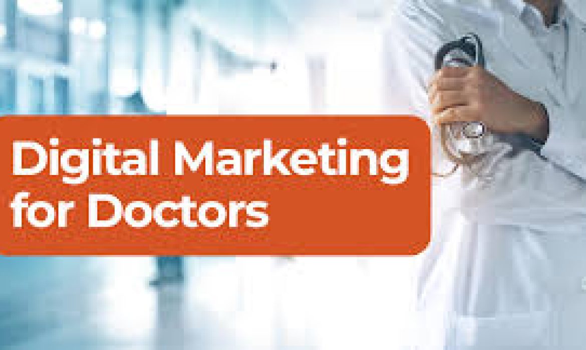 Digital Marketing For Doctors: Building a Strong Online Presence