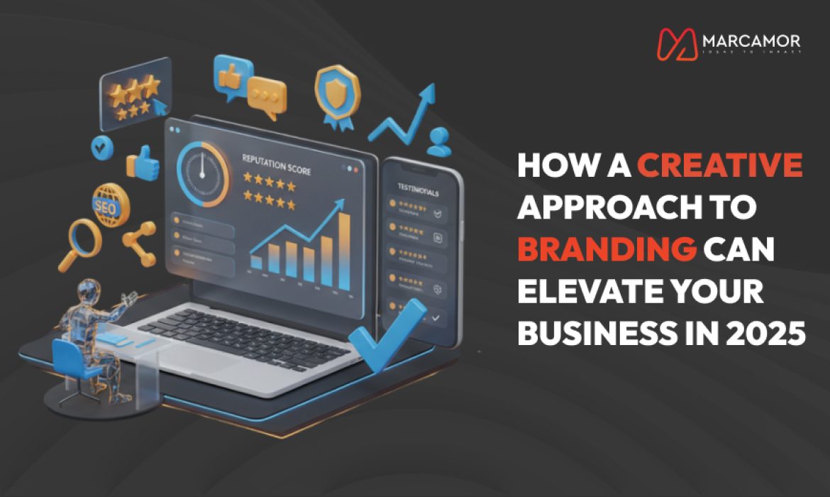 How a Creative Approach to Branding Can Elevate Your Business in 2025